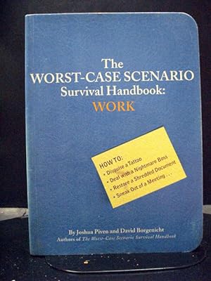 The Worst-Case Scenario Survival Handbook Work
