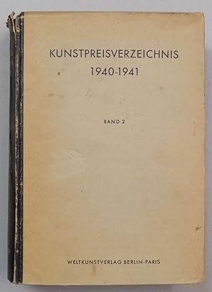 Seller image for Kunstpreisverzeichnis 1940-1941. Band 2: Auktionsergebnisse vom 1. Juli 1940 bis 30. Juni 1941. for sale by Antiquariat Martin Barbian & Grund GbR