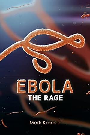 Bild des Verkufers fr Ebola: The Rage (1) zum Verkauf von Redux Books