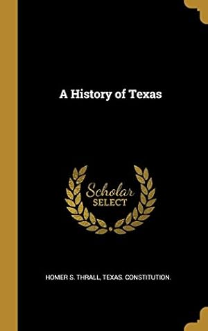 Seller image for A History of Texas for sale by Redux Books