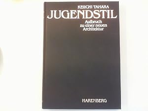 Imagen del vendedor de Jugendstil. Aufbruch zu einer neuen Architektur. a la venta por Antiquariat Matthias Drummer