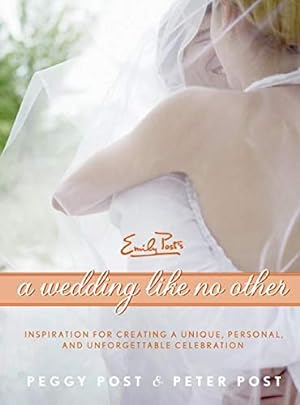 Immagine del venditore per A Wedding Like No Other: Inspiration for Creating a Unique, Personal, and Unforgettable Celebration venduto da Redux Books