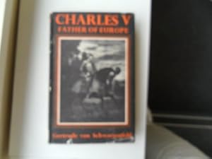 Immagine del venditore per Charles V, father of Europe venduto da Redux Books