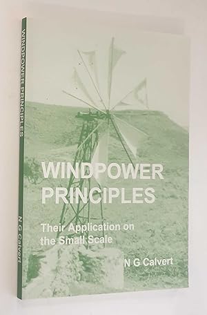 Seller image for Windpower Principles: Their Application on the Small Scale for sale by Maynard & Bradley