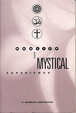 Image du vendeur pour Reality and Mystical Experience mis en vente par Redux Books