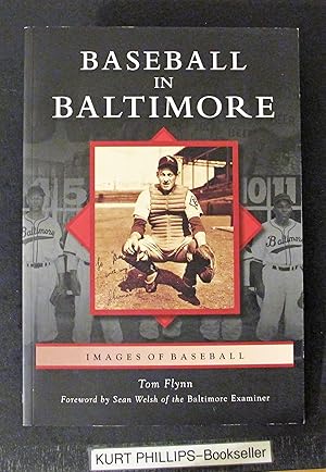 Baseball in Baltimore (Images of Baseball: Maryland)