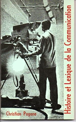 Immagine del venditore per Histoire et lexique de la communication venduto da L'ivre d'Histoires
