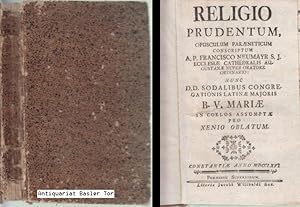 Seller image for Religio prudentum, opusculum paraeneticum. for sale by Antiquariat Basler Tor