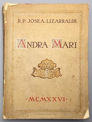 Seller image for Semblanza religiosa de la Provincia de Guipzcoa: Ensayo iconogrfico, legendario e histrico. Volumen I: ANDRA MARI, resea histrica del culto de la Virgen Santsima en la provincia. for sale by Els llibres de la Vallrovira