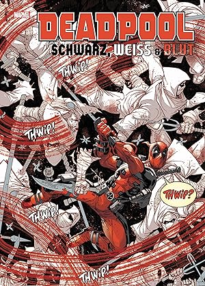 Seller image for Deadpool: Schwarz, Weiss und Blut for sale by moluna