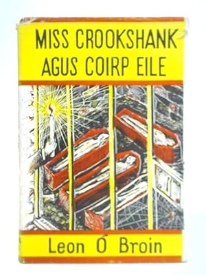 Seller image for Miss Crookshank Agus Coirp Eile for sale by World of Rare Books