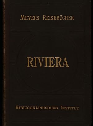 Riviera. Südfrankreich, Korsika, Algerien und Tunis. Mit 27 Karten und 36 Plänen.