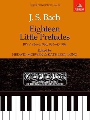 Imagen del vendedor de Eighteen Little Preludes BWV 924-8, 930, 933-43 & 999 a la venta por AussieBookSeller