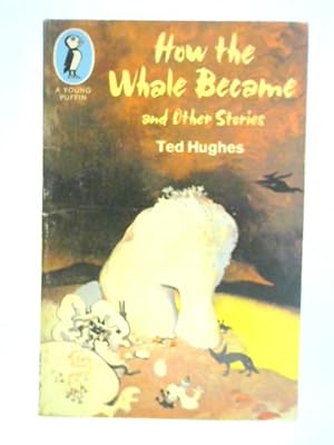 Seller image for How the Whale Became and Other Stories for sale by World of Rare Books