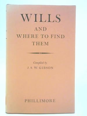 Image du vendeur pour Wills and Where to Find Them mis en vente par World of Rare Books