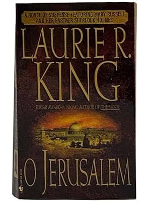 Seller image for O Jerusalem: A Mary Russell Novel for sale by Yesterday's Muse, ABAA, ILAB, IOBA