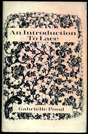 Seller image for An Introduction to Lace for sale by Little Stour Books PBFA Member