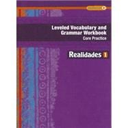 Seller image for Leveled Vocabulary and Grammar Workbook: Guided Practice (Realidades: Level 1) for sale by eCampus