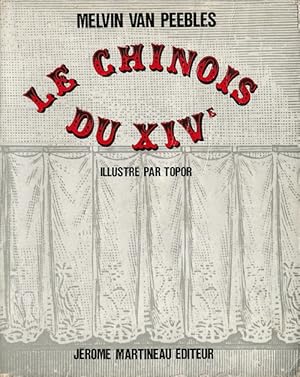 Imagen del vendedor de Le Chinois du XIVme. a la venta por Librairie Victor Sevilla