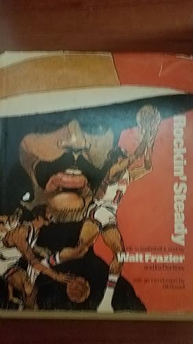 Image du vendeur pour Rockin Steady a Guide to Basketball and Cool mis en vente par Fantastic Book Discoveries