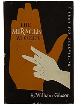 Seller image for The Miracle Worker: A Play for Television for sale by Yesterday's Muse, ABAA, ILAB, IOBA