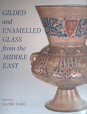 Gilded and enamelled glass from the Middle East