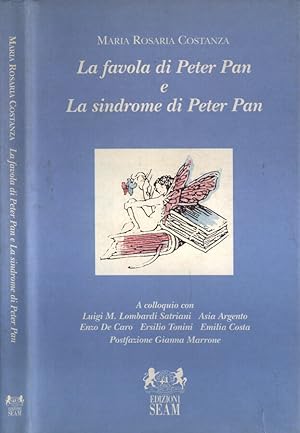 Bild des Verkufers fr La favola di Peter Pan e La sindrome di Peter Pan zum Verkauf von Biblioteca di Babele