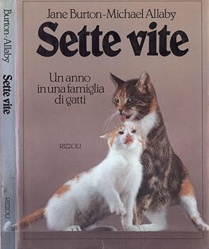 Seller image for Sette vite Un anno in una famiglia di gatti for sale by Biblioteca di Babele