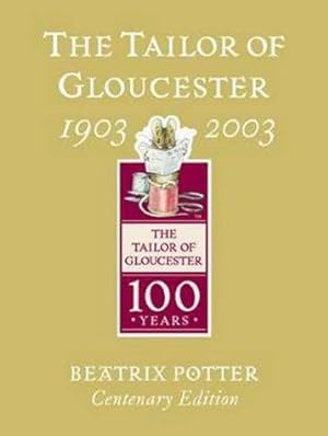 Image du vendeur pour Tailor of Gloucester Gold Centenary Edition mis en vente par WeBuyBooks