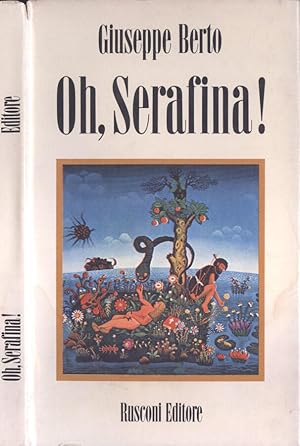 Bild des Verkufers fr Oh, Serafina! zum Verkauf von Biblioteca di Babele