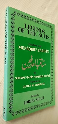 Seller image for Legends of the Sufis: Selections from Menaqibu' L'Arifin for sale by Your Book Soon