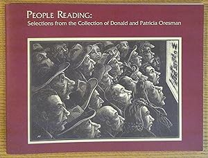 Imagen del vendedor de Prople Reading: Selections from the Collection of Donald and Patricia Oresman a la venta por Pistil Books Online, IOBA