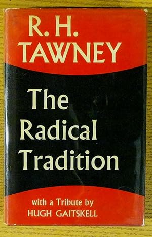 Radical Tradition, The: Twelve Essays on Politics, Education and Literature