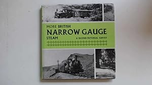 Seller image for More British Narrow Guage Steam. A Second Pictorial Survey. for sale by Goldstone Rare Books