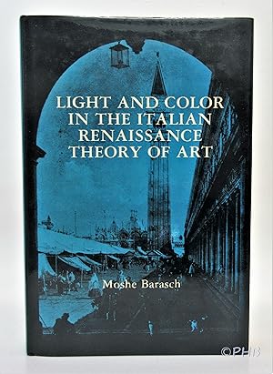 Light and Color in the Italian Renaissance Theory of Art