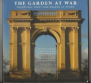 Seller image for The Garden At War: Deception, Craft And Reason At Stowe for sale by Frances Wetherell