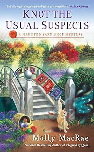 Seller image for Knot the Usual Suspects: 5 (Haunted Yarn Shop Mystery) for sale by WeBuyBooks