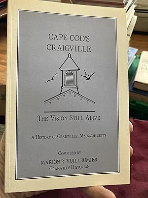 Immagine del venditore per cape cod's craigville the vision still alive venduto da A.C. Daniel's Collectable Books