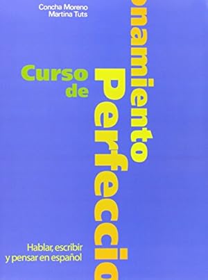 Seller image for Curso de perfeccionamiento: Hablar, escribir y pensar en espaol for sale by Libros Sargantana