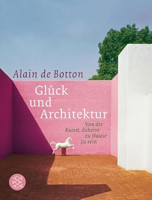 Immagine del venditore per Glck und Architektur : Von der Kunst, daheim zu Hause zu sein venduto da AHA-BUCH GmbH