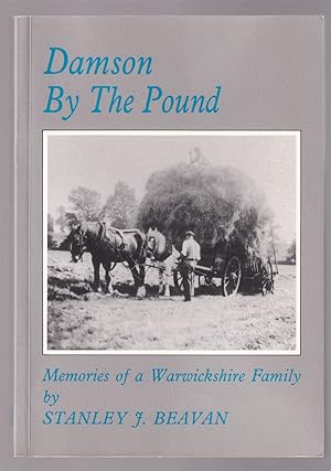 Seller image for Damson by the Pound Memories of a Warwickshire Family 1900 - 1939 for sale by Riverwash Books (IOBA)