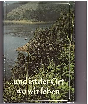 Bild des Verkufers fr und ist der Ort, wo wir leben - Eine Heimat-Anthologie zum Verkauf von Bcherpanorama Zwickau- Planitz