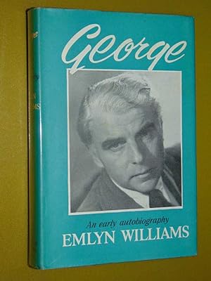 George. An Early Autobiography