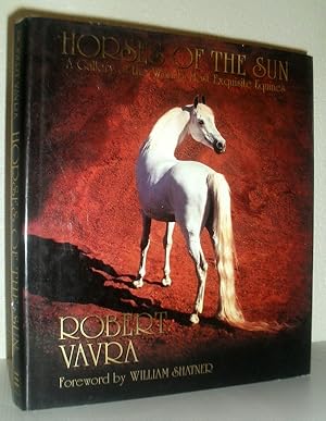 Immagine del venditore per Horses of the Sun - A Gallery of the World's Most Exquisite Equines venduto da Washburn Books