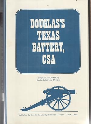 Seller image for Douglas's Texas Battery, CSA for sale by Elder's Bookstore