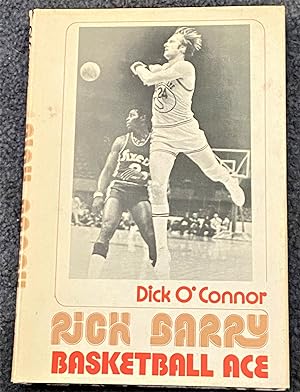 Rick Barry, Basketball Ace
