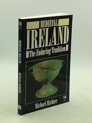 Seller image for MEDIEVAL IRELAND: The Enduring Tradition for sale by Kubik Fine Books Ltd., ABAA