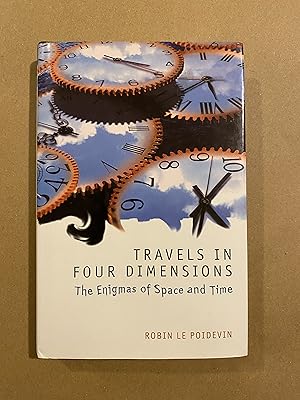 Seller image for Travels in Four Dimensions: The Enigmas of Space and Time for sale by BBBooks