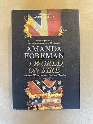 Seller image for A World On Fire: An Epic History of Two Nations Divided for sale by BBBooks