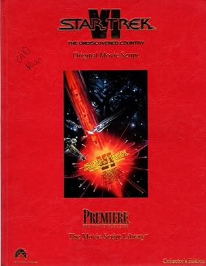 STAR TREK VI: The Undiscovered Country. Original Movie Script. Collector's Edition. Premiere: The...